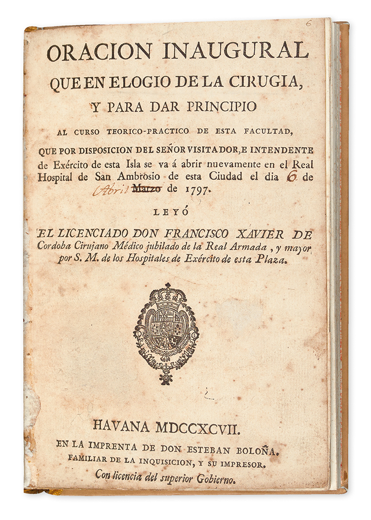 Appraisal: THE FIRST WORK ON SURGERY PRINTED IN CUBA CUBA--MEDICINE C