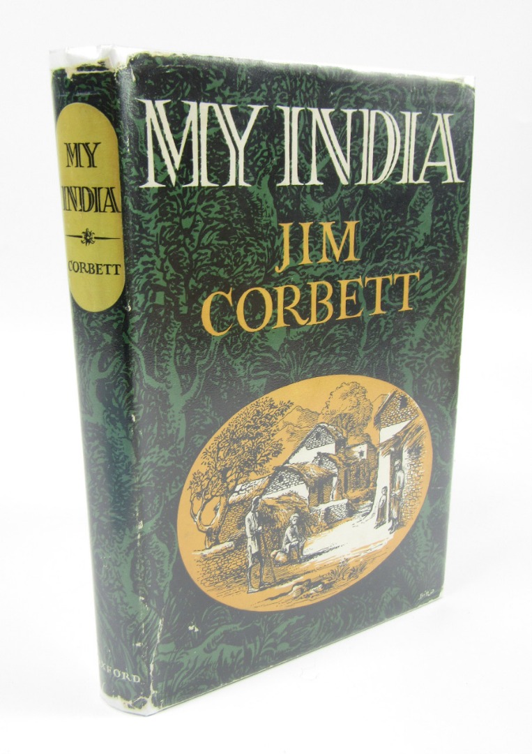 Appraisal: Corbett Jim My India SECOND UK EDITION SIGNED publisher's cloth