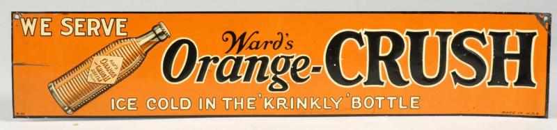 Appraisal: Embossed Tin Ward's Orange Crush Strip Sign Description s Very