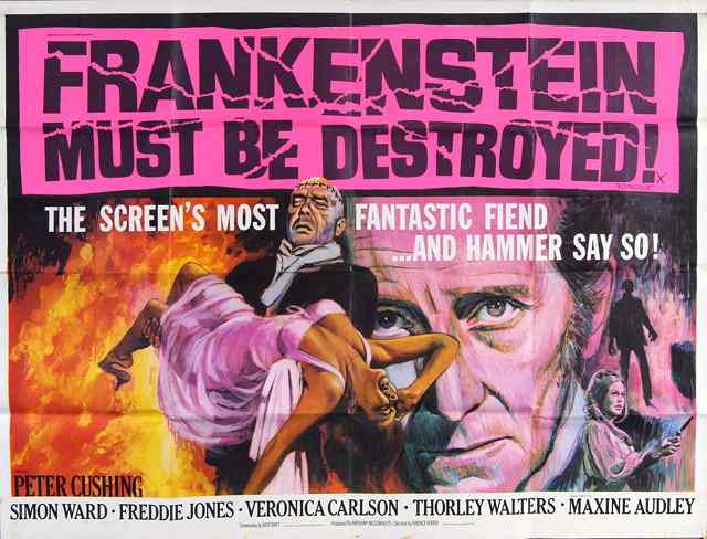 Appraisal: FRANKENSTEIN MUST BE DESTROYED Warner Brothers horror starring Peter Cushing