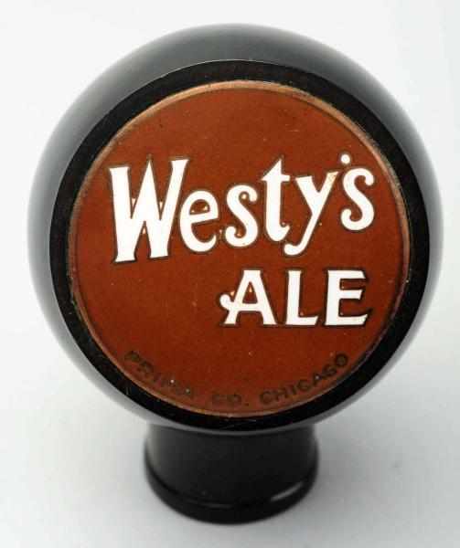 Appraisal: Westy's Ale Beer Tap Knob Prima Brewing Company Clean face