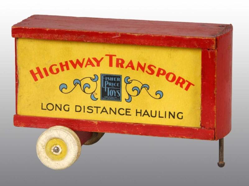 Appraisal: Fisher Price Highway Transport Hauling Toy Description American Circa s