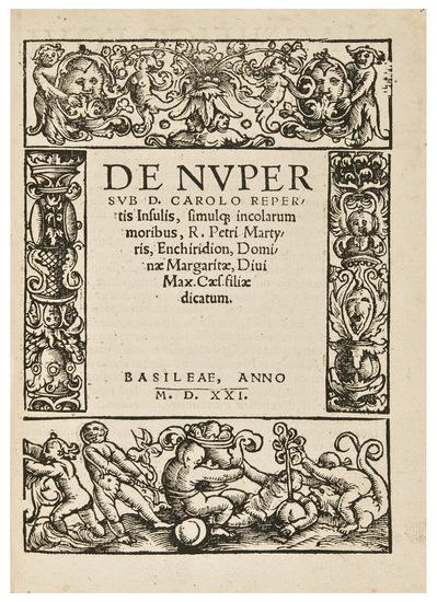 Appraisal: CORTES Hernando - -- Peter MARTYR - De nuper sub