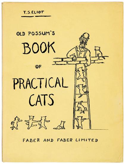 Appraisal: ELIOT T S Old Possum s Book of Practical Cats