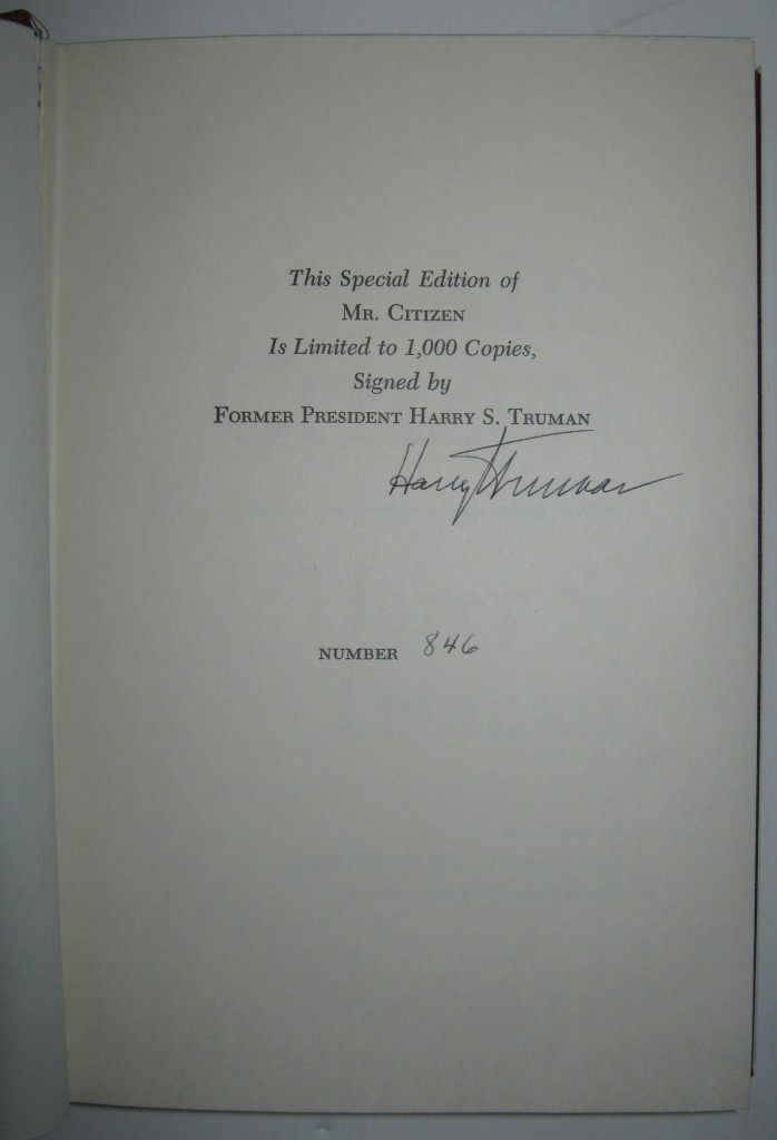 Appraisal: TRUMAN HARRY S Mr Citizen Signed on limitation page vo