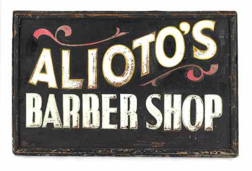 Appraisal: Painted board of Aliotos Barber Shop early th c h