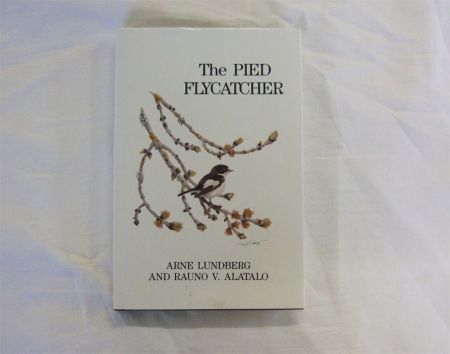 Appraisal: ARNE LUNDBERG AND RAUNO V ALATALO THE PIED FLYCATCHER T