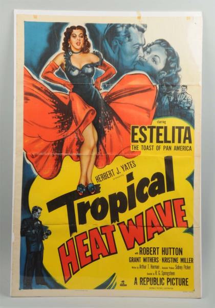 Appraisal: Tropical Heat Wave Movie Poster This poster has tape residue