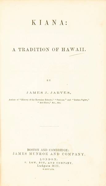 Appraisal: JARVES JAMES JACKSON - Kiana A Tradition of Hawaii Boston