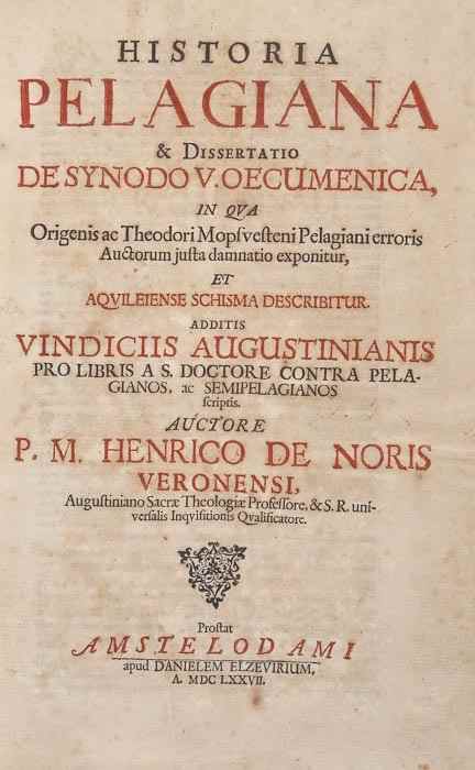 Appraisal: False Elzevier Imprint - Noris Enrico Historia Pelagiana De Synodo