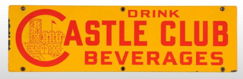 Appraisal: Porcelain Castle Club Beverages Sign Description s Rarely found A