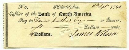 Appraisal: piece Check Signed Wilson James Philadelphia Bank of North America