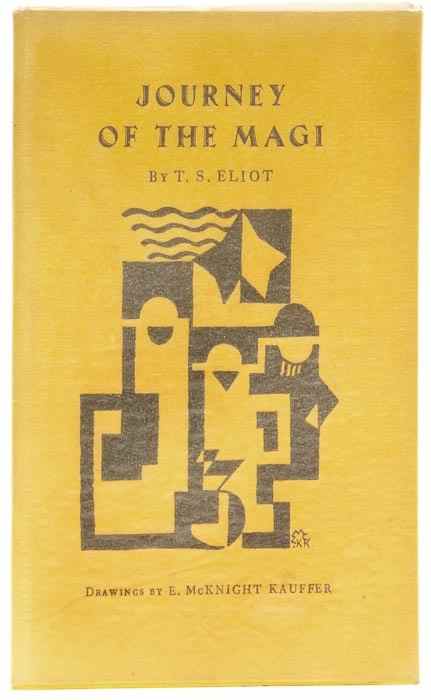 Appraisal: Eliot T S The Journey of the Magi first edition