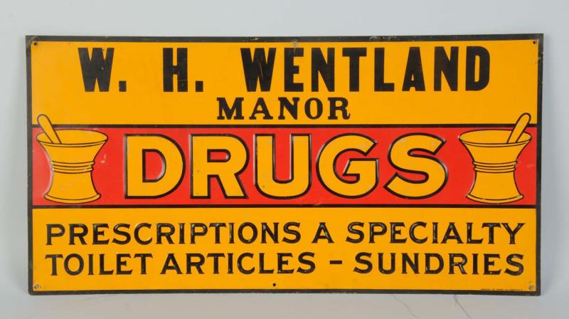 Appraisal: W H Wentland Tin Drug Store Sign This tin drug