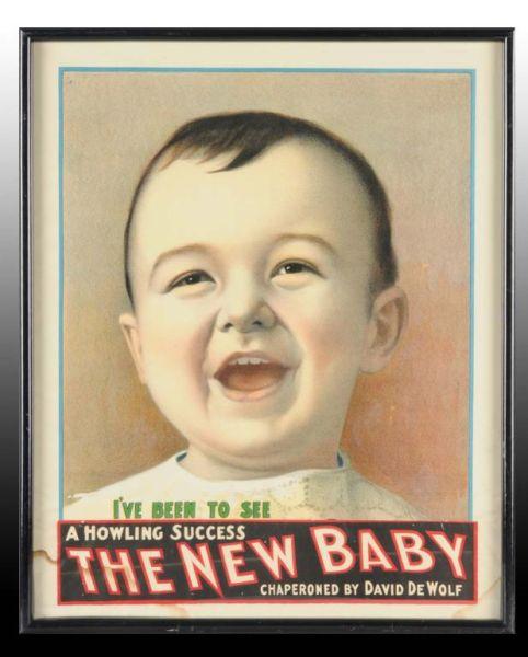 Appraisal: The New Baby Paper Litho Show Poster Description Circa Framed