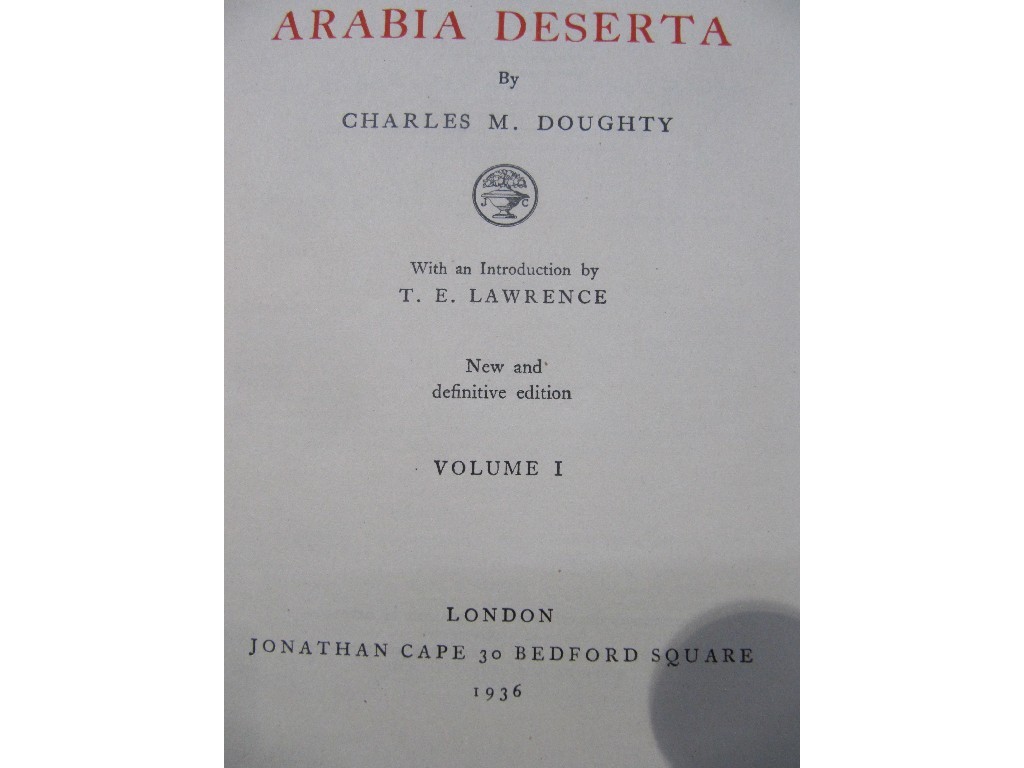 Appraisal: Lot comprising two volumes of Arabia Desert by C M