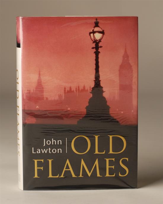 Appraisal: John Lawton Old Flames hardback publisher Weidenfeld Nicolson st U