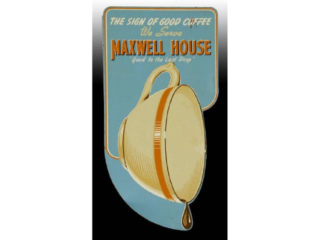 Appraisal: Maxwell House Coffee -Sided Tin Flange Sign Description s to