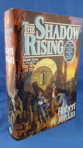 Appraisal: The Shadow Rising Author s Robert Jordan Edition First Trade