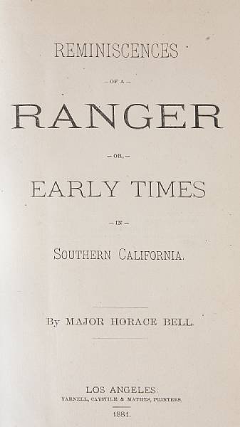 Appraisal: Bell Horace Reminiscences of a Ranger or Early Times in