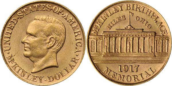 Appraisal: McKinley Memorial Gold Scarce with only issued PCGS Choice to