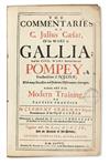 Appraisal: CAESAR CAIUS JULIUS The Commentaries of his Wars in Gallia