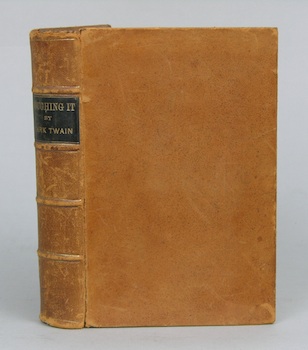 Appraisal: Roughing It by Mark Twain Pub American Publishing Co Hartford