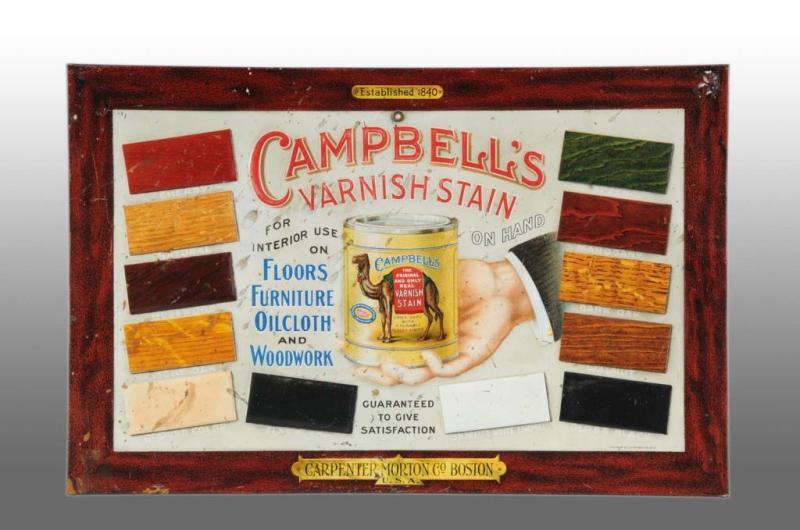 Appraisal: Embossed Tin Campbell's Varnish Sign Description Sign is over cardboard