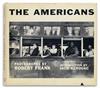 Appraisal: SIGNED BY ROBERT FRANK ROBERT FRANK The Americans Introduction by