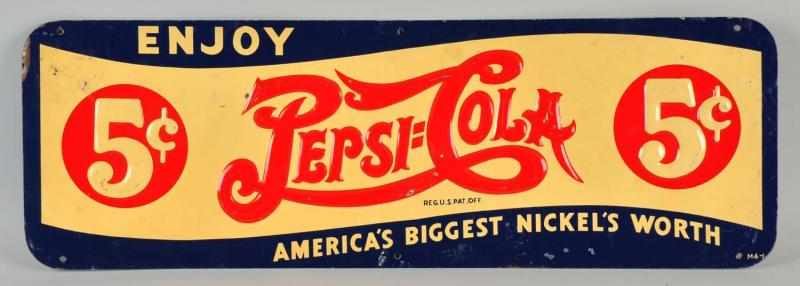 Appraisal: Embossed Tin Pepsi-Cola Sign Description s Some small random surface