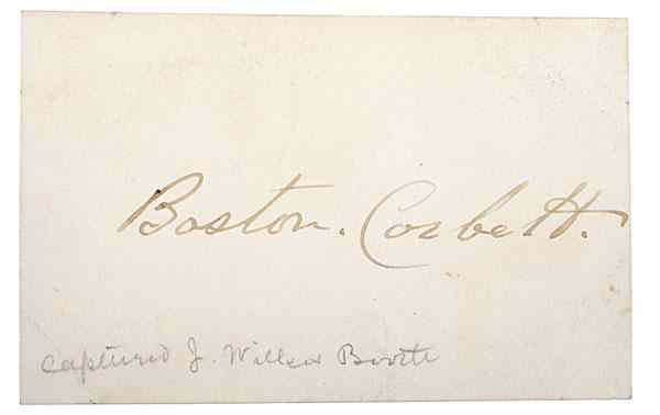 Appraisal: Boston Corbett Autographed Calling Card Boston Corbett - Union soldier