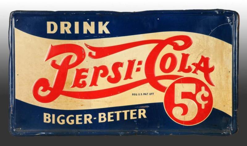 Appraisal: Embossed Tin Pepsi-Cola Sign Description Circa Some ambering staining strong