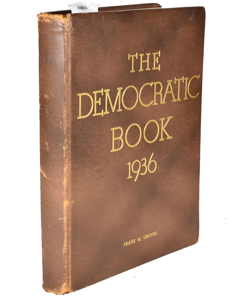 Appraisal: The Democratic Book FDR Autographed The Democratic Book signed limited