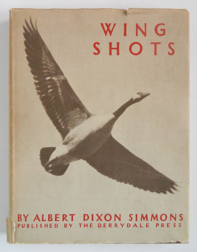 Appraisal: A D Simmons- ''Wing Shots'' Simmons Albert Dixon- ''Wing Shots''-