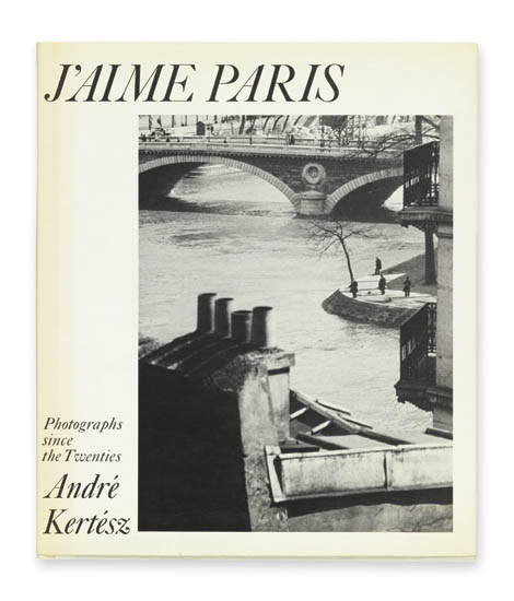 Appraisal: KERT SZ ANDR J'aime Paris Photographs Since the Twenties Edited