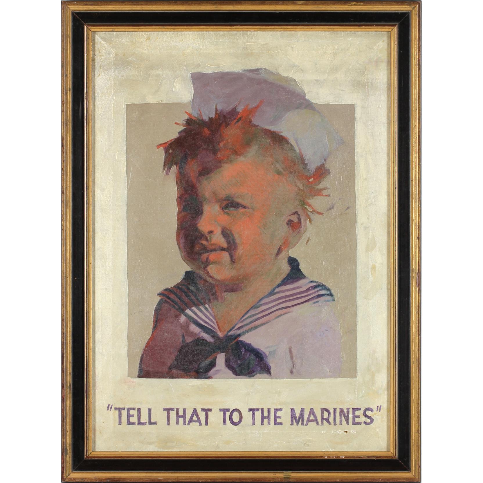 Appraisal: WWI Tell That to the Marines Illustration oil on canvas