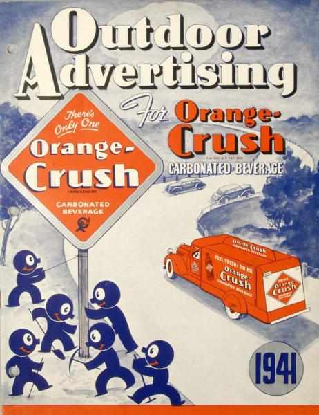 Appraisal: Orange Crush Outdoor Advertising Book Description -page booklet depicts signs