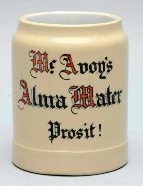 Appraisal: McAvoy's Alma Mater Beer Mug Light wear to lettering Condition