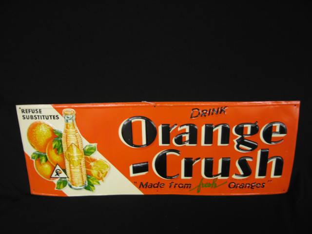 Appraisal: Orange Crush Tin Advertising Sign all original B- x found