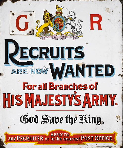 Appraisal: An Edwardian enameled steel British Army recruiting sign The white