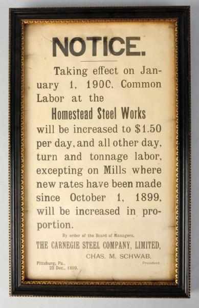 Appraisal: Paper Homestead Steel Works Notice Sign Dated Increases wages to