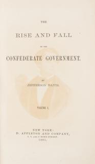 Appraisal: DAVIS Jefferson - The Rise and Fall of the Confederate