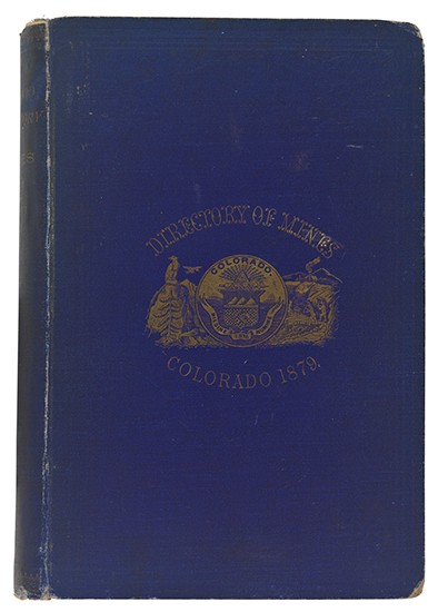 Appraisal: COLORADO Corbett Thomas B Colorado Mining Directory The Colorado Directory