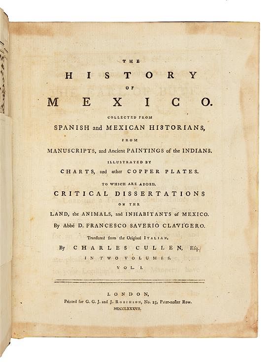 Appraisal: CLAVIGERO Francisco Saverio - The History of Mexico London st