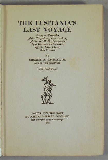 Appraisal: vol wrappers The Lusitania c Lauriat Charles E Jr The