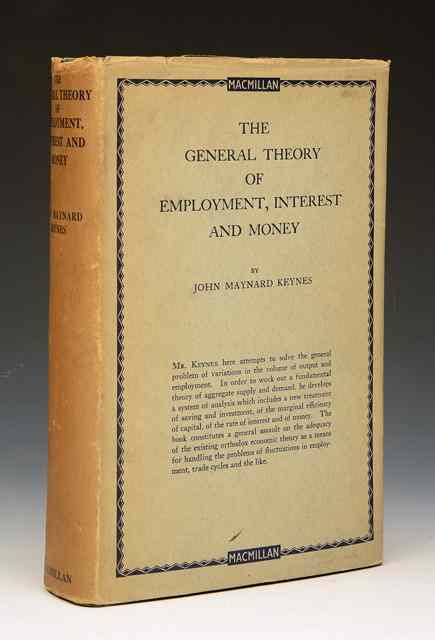 Appraisal: KEYNES John Maynard The General Theory of Employment Interest and