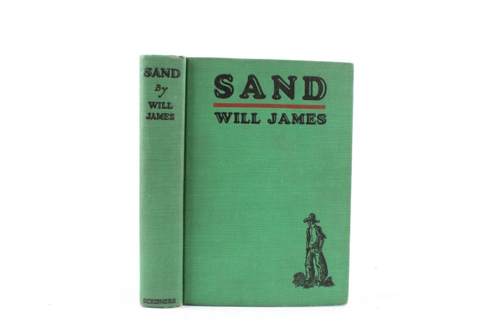 Appraisal: First Edition Sand by Will James For your consideration is