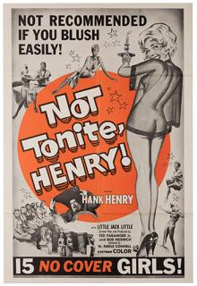 Appraisal: Not Tonite Henry Foremost Films One sheet x Comedy sexploitation