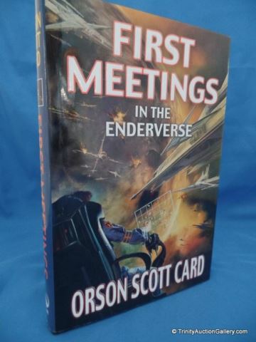 Appraisal: First Meetings In The Enderverse Author s Orson Scott Card