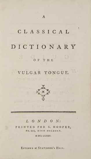 Appraisal: Grose Francis A Classical Dictionary of the Vulgar Tongue first